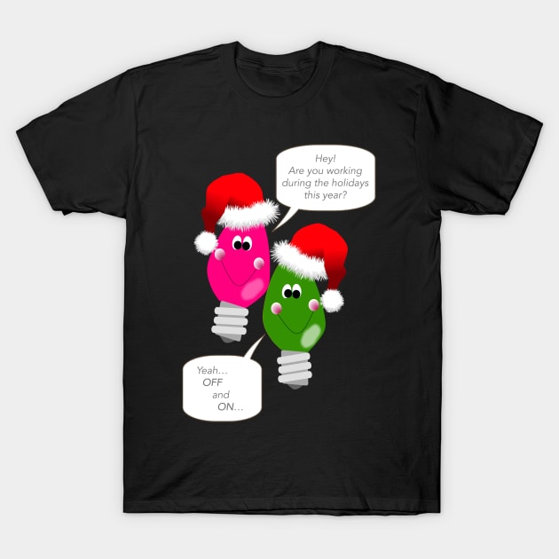 Christmas Light Buddies - Are you Working? T-Shirt by Beneforma Photo